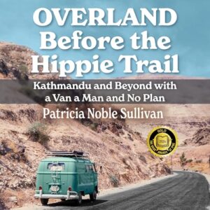 cover for overland before the hippie trail audiobook
